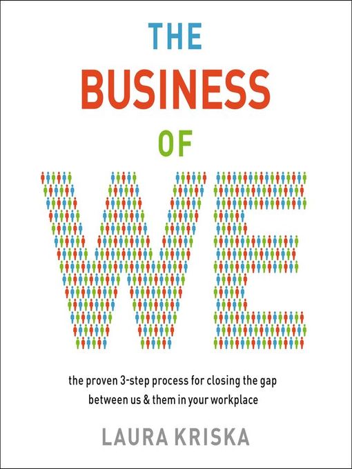 Title details for The Business of We by Laura Kriska - Available